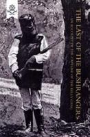 Last of the Bushrangers, an Account of the Capture of the Kelly Gang 1845743814 Book Cover