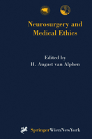 Neurosurgery and Medical Ethics (Acta Neurochirurgica Supplementum) 3709163889 Book Cover