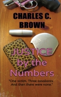 Justice by the Numbers 1724457543 Book Cover