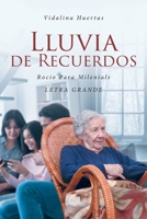 Lluvia de Recuerdos: Rocio Para Milenials 1639850589 Book Cover