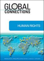 Human Rights (Global Connections) 1604132868 Book Cover