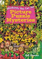 Picture Puzzle Mysteries: Whodunits You Can See 1402706839 Book Cover