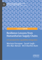 Resilience Lessons from Humanitarian Supply Chains: A Framework for Capabilities Integration (Palgrave Studies in Logistics and Supply Chain Management) 3032084717 Book Cover