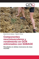 Componentes neuromusculares y rendimiento en OCR entrenados con SABAGE 6202139358 Book Cover