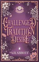Challenged by Tradition and Desire (The House of Ward) 1967520143 Book Cover