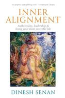 Inner Alignment: Authenticiy, Leaderhip & Living Your Most Powerful Life 1925144240 Book Cover