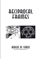 Reciprocal Frames 1312918152 Book Cover