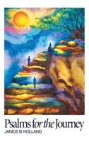 Psalms for the Journey B0F7Y4M87V Book Cover