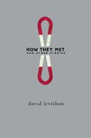 How They Met, and Other Stories 037584886X Book Cover