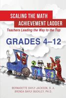 Scaling the Math Achievement Ladder 1629025240 Book Cover