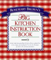 Rosemary Brown's Big Kitchen Instruction Book 0836267559 Book Cover