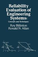Reliability Evaluation of Engineering Systems: Concepts and Techniques
