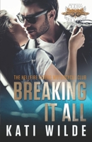 Breaking It All: Gunner & Anna B086Y7CNGW Book Cover