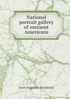 National Portrait Gallery of Eminent Americans 1346041822 Book Cover