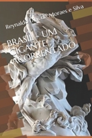 BRASIL - UM GIGANTE ACORRENTADO B08S2PSQP7 Book Cover