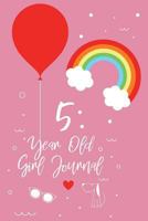 5 Year Old Girl Journal: 5th Birthday Gift Doodle Diary Blank Writing Notebook For Girls 1727646959 Book Cover