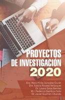 Proyectos De Investigaci�n 2020 1506534384 Book Cover