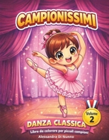 Campionissimi: Danza (Italian Edition) B0GS5YNKRB Book Cover