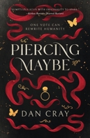 Piercing Maybe 194031707X Book Cover