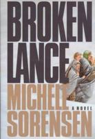 Broken Lance 157345270X Book Cover