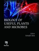 Biology of Useful Plants and Microbes 818487264X Book Cover