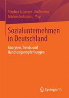 Sozialunternehmen in Deutschland: Analysen, Trends Und Handlungsempfehlungen 3658010738 Book Cover