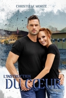 L'instruction du coeur, Tome 1 1492228923 Book Cover