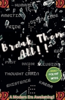 Break Them All: A Modern Era Awakening! B09WKH99CB Book Cover