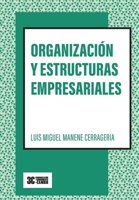 Organización y estructuras empresariales: (Versión B/N) 8412479211 Book Cover