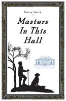 Masters in This Hall 173239380X Book Cover