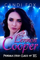 Lennon Cooper: Class of '85 B08FXKM59P Book Cover