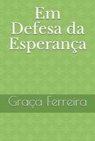 Em Defesa Da Esperan�a: Esperan�a 1795333855 Book Cover