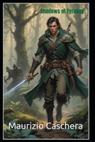 Shadows of Tyranny B0FCD1LD53 Book Cover