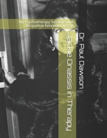 JACKIE In THERAPY: My Secret Jackie Onassis Psychotherapy 1514202212 Book Cover