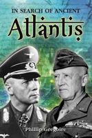 In Search of Ancient Atlantis 0990891399 Book Cover