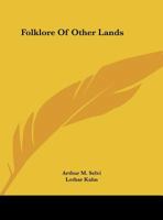 Folklore Of Other Lands 1162917105 Book Cover