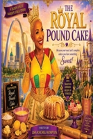 The Royal Pound Cake (The Queen Lisa's Baker’s Stage) B0H9LJ7R6M Book Cover