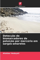 Detecção de biomarcadores de poluição por mercúrio em sargos-amarelos (Portuguese Edition) 6208446945 Book Cover