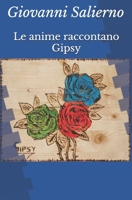 Le anime raccontano Gipsy B092QMLHBR Book Cover