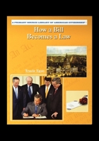 How a Bill Becomes a Law 1448833132 Book Cover