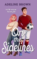 On The Sidelines 0648638510 Book Cover
