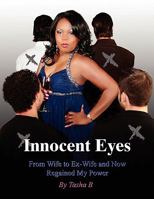 Innocent Eyes 1462882803 Book Cover