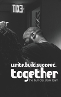 Write. Build. Succeed. Together 173305023X Book Cover