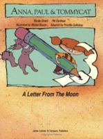 A Letter From The Moon: Anna, Paul & Tommycat (Tomycat Series) 1550281194 Book Cover