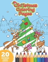 Christmas coloring pages: Fun Children’s Christmas Gift or Present for Toddlers & Kids B08QZNQWQ7 Book Cover