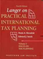 Langer on Practical International Tax Planning (Transactions of the American Philosophical Society,) 0872241289 Book Cover