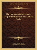 The Harmony of the Synoptic Gospels for Historical and Critical Study 1162617659 Book Cover