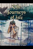 The Journeys of Isle 1441513337 Book Cover