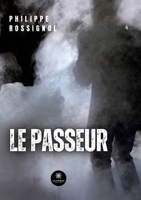 Le passeur (French Edition) B0CWQ2YWLK Book Cover