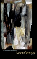 Letzter Vorhang: Nachruf für Jan 375348282X Book Cover